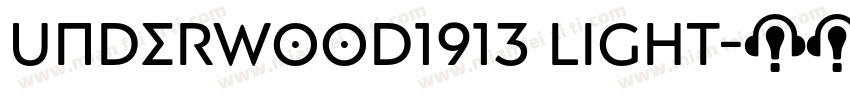 Underwood1913 Light字体转换